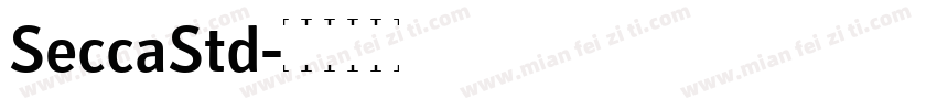 SeccaStd字体转换
