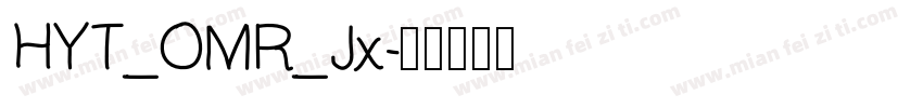 HYT_OMR_Jx字体转换