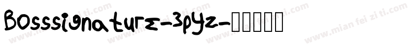 Bosssignature-3pYz字体转换