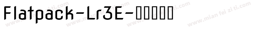 Flatpack-Lr3E字体转换