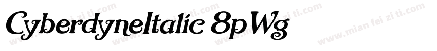 CyberdyneItalic-8pWg字体转换