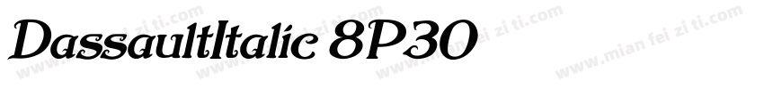 DassaultItalic-8P30字体转换