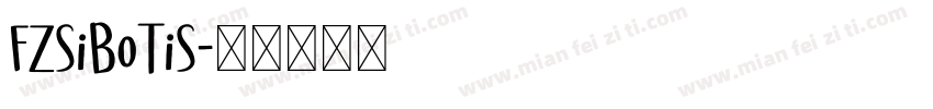 FZSiBoTiS字体转换