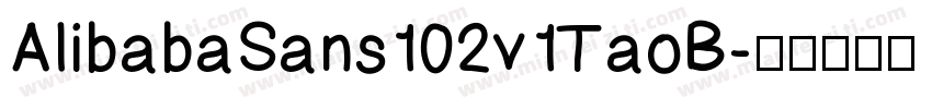 AlibabaSans102v1TaoB字体转换