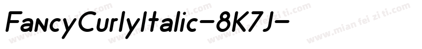 FancyCurlyItalic-8K7J字体转换