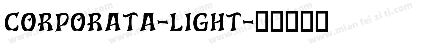 Corporata-Light字体转换