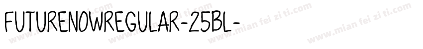 FutureNowRegular-25Bl字体转换