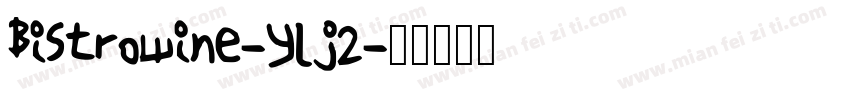 Bistrowine-Ylj2字体转换