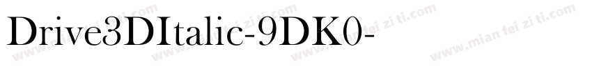 Drive3DItalic-9DK0字体转换