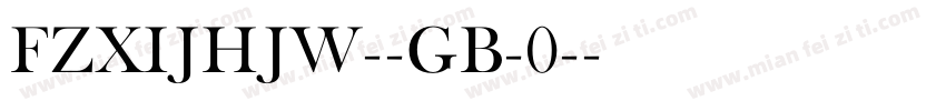 FZXIJHJW--GB-0-字体转换