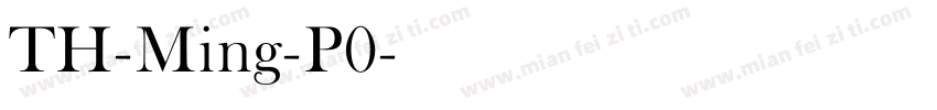 TH-Ming-P0字体转换