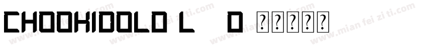 ChookiBold-lyYd字体转换