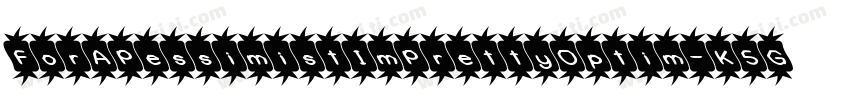 ForAPessimistImPrettyOptim-K5Go字体转换