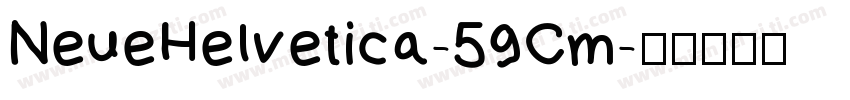 NeueHelvetica-59Cm字体转换
