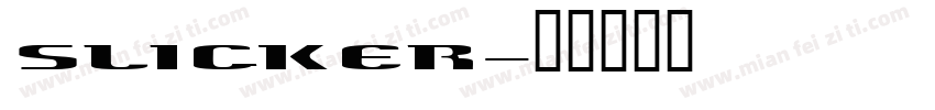 SLICKER字体转换