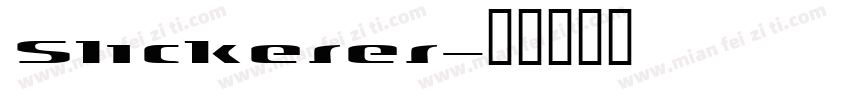 Slickerer字体转换
