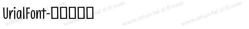 UrialFont字体转换