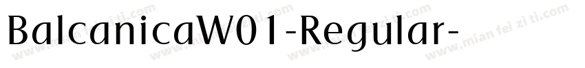 BalcanicaW01-Regular字体转换