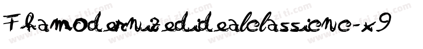 Fhamodernizedidealclassicnc-x9E5字体转换