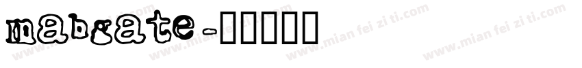 Mabgate字体转换