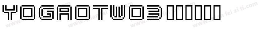 YogaOTW03字体转换