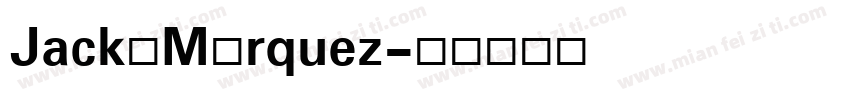 Jack·Márquez字体转换