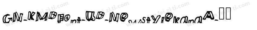 GN-KMBFont-UB-NewstylekanaA字体转换