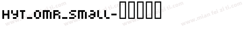 HYT_OMR_Small字体转换
