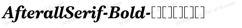 AfterallSerif-Bold字体转换