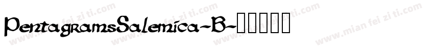 PentagramsSalemica-B字体转换