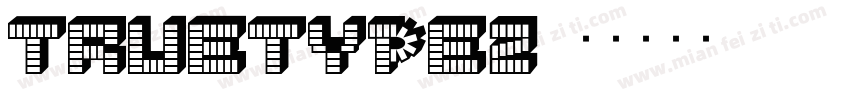 TRUETYPEZ字体转换