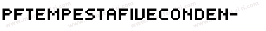 PFTempestaFiveConden字体转换