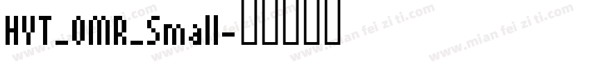 HYT_OMR_Small字体转换