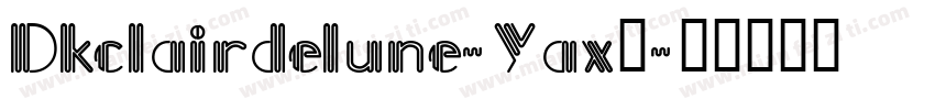 Dkclairdelune-Yax8字体转换