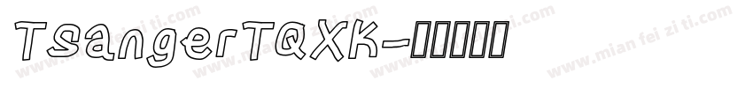 TsangerTQXK字体转换