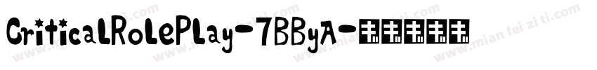 CriticalRolePlay-7BByA字体转换