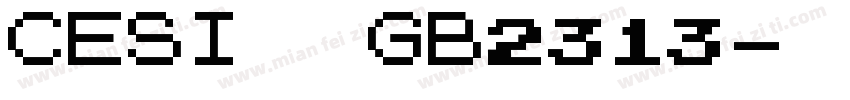 CESI黑体GB2313字体转换