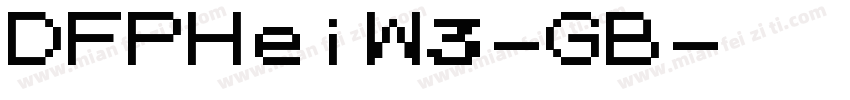 DFPHeiW3-GB字体转换
