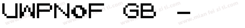UWPN0F（GB）字体转换