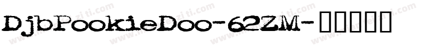 DjbPookieDoo-62ZM字体转换