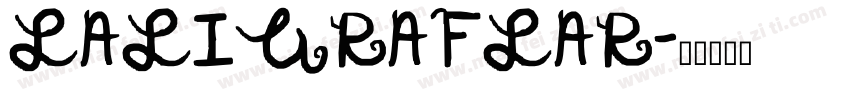 LALIGRAFLAR字体转换