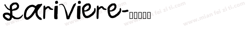 Lariviere字体转换