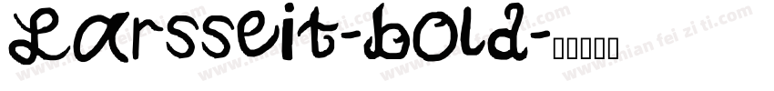 Larsseit-bold字体转换