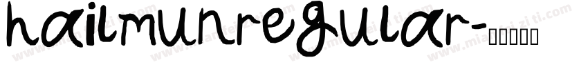 hailmunregular字体转换