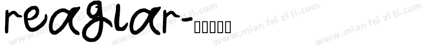 reaglar字体转换