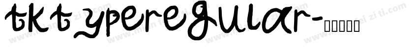 tktyperegular字体转换