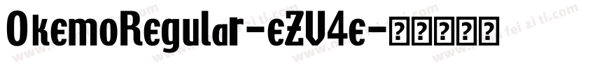 OkemoRegular-eZV4e字体转换