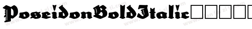 Poseidon-BoldItalic字体转换