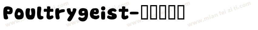 Poultrygeist字体转换