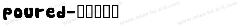 poured字体转换